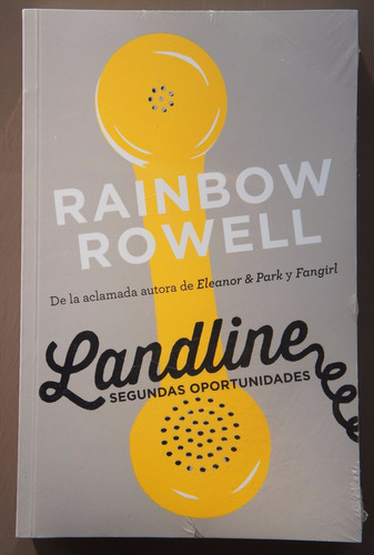 Landline, Segundas Oportunidades. Rainbow Rowell