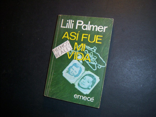 Así Fue Mi Vida . Lilli Palmer