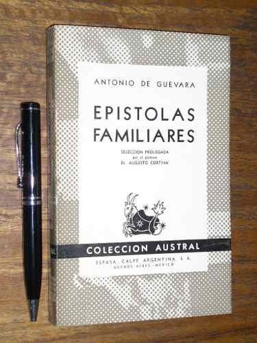 Epistolas Familiares Antonio De Guevara Espasa Calpe