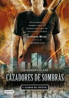 Cazadores De Sombras 3 Ciudad De Cristal / C Clare (envíos)