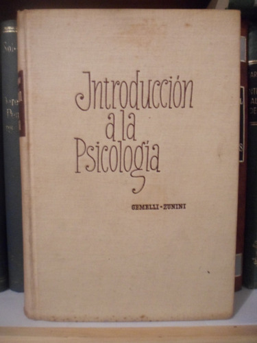 Introducción A La Psicología. Gemelli - Zunini B1