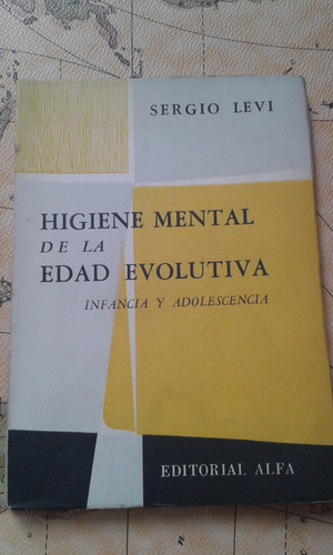 Higiene Mental De La Edad Evolutiva Sergio Levi Envios C21