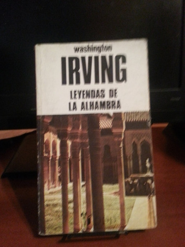 Leyendas De La Alhambra. Irving, Washington. Edit.ppp.1990