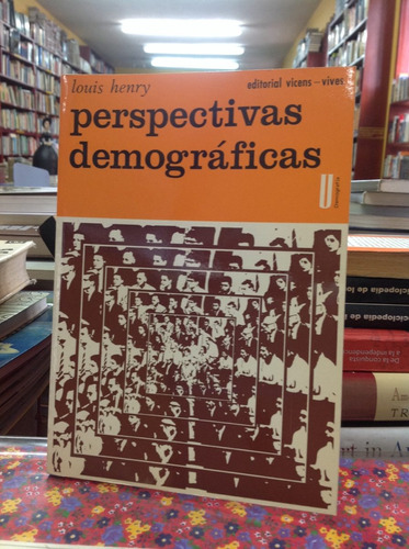 Perspectivas Demográficas. Autor: Louis Henry.