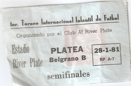 Antigua Entrada 1er Torneo Futbol Infantil (river)  Año 1981