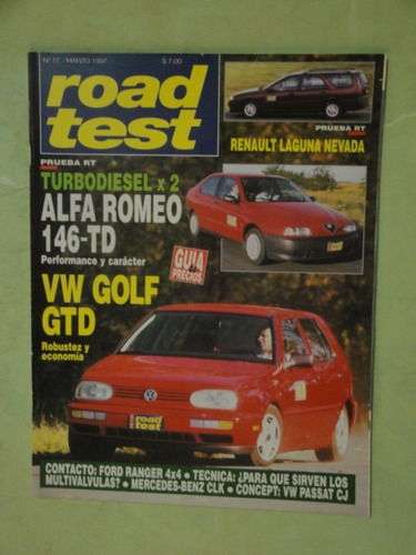 Road Test 77 Vw Golf Ford Ranger Laguna Alfa 146 Benz Clk