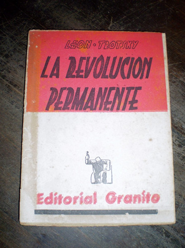 Leon Trotsky La Revolucion Permanente Traduccion Andres Nin