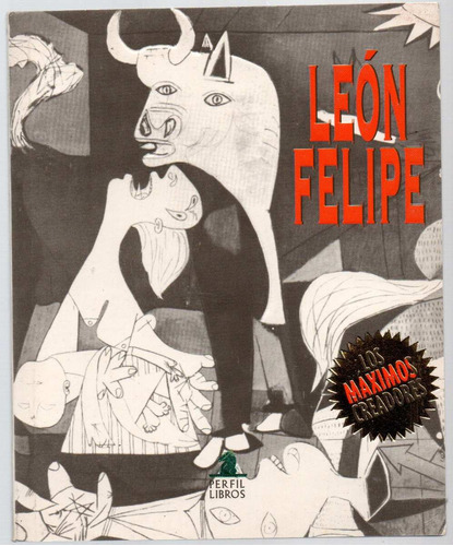 León Felipe - Antología De Poemas