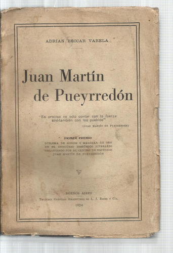 Beccar Varela Adrián: Juan Martín De Pueyrredón.