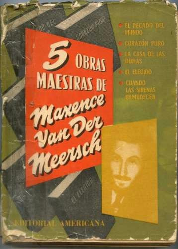 5 Obras Maestras De Maxence Van Der Meersch