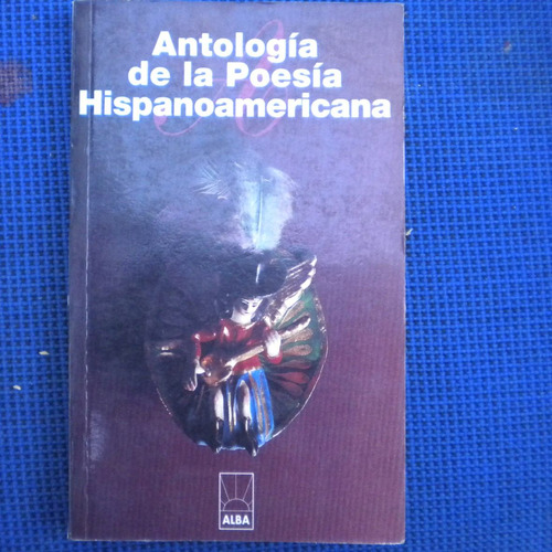 Antologia De La Poesia Hispanoamericana, Jose Maria Gomez Lu