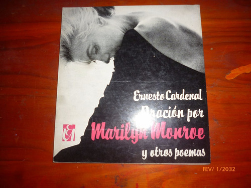 Oracion Por Marilyn Monroe Y Otros Poemas Ernesto Cardenal