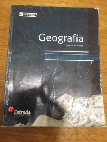 Geografia Espacios Del Mundo Estrada