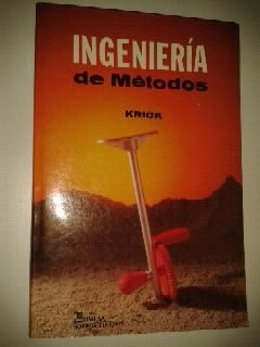 Ingenieria  De  Metodos - Krick (impreso 1994)