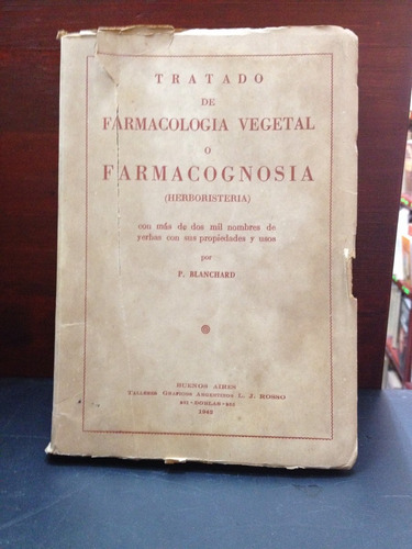 Tratado De Farmacología O Farmacognosia - P. Blanchard