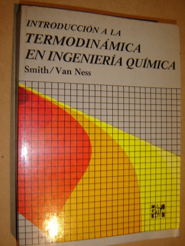 Introduccion A La Termodinamica En Ingenieria Quimica, 1980