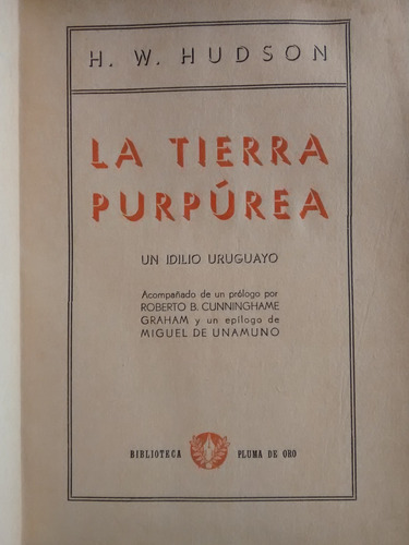 La Tierra Purpurea. Idilio Uruguayo. H. W. Hudson. Tapa Dura