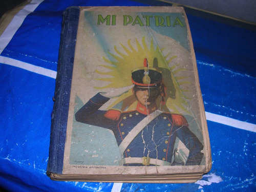 Mi Patria - Libro De Primaria - 1ª Edicion