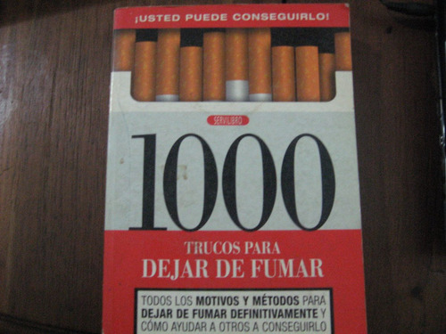 1000 Trucos Para Dejar De Fumar Métodos Efectivos E10