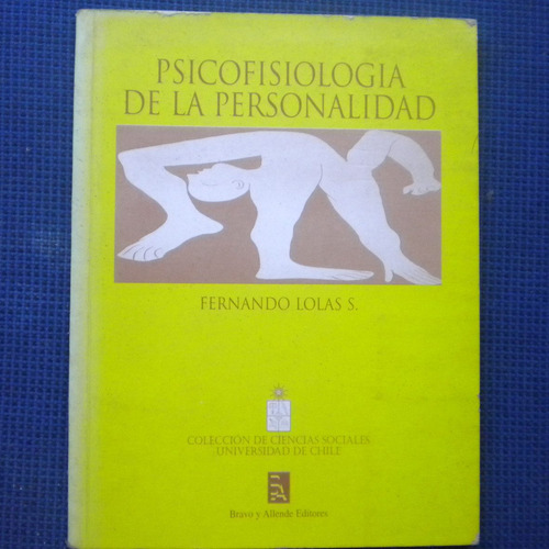 Psicofisiologia De La Personalidad, Fernando Lolas S. Ed. Br