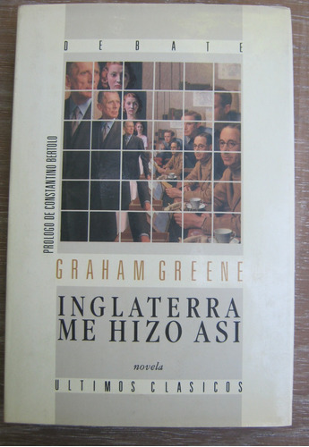 Graham Greene - Inglaterra Me Hizo Así