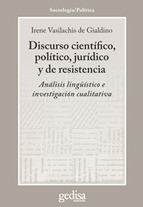 Discurso Científico, Político, Jurídico Y De Resistencia