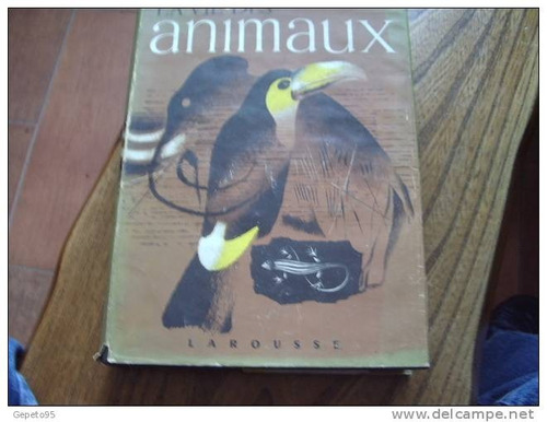 Animaux - La Vie Des - Larousse (idioma Fránces)