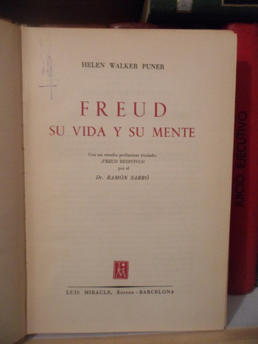Psicología. Freud. Su Vida Y Su Mente. Helen Walker Puner