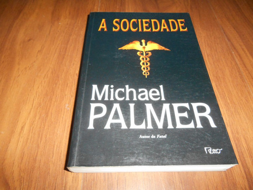 A Sociedade - Michael Palmer