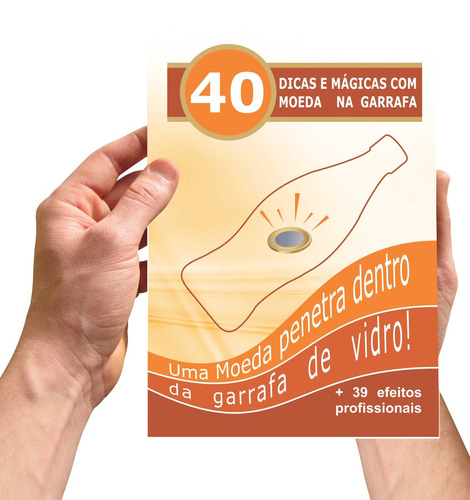 Livreto Com 40 Dicas E Mágicas Da Moeda Na Garrafa