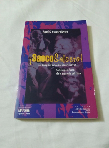 Libro Salsa Saoco Salsero El Swing De Ismael Rivera Maelo