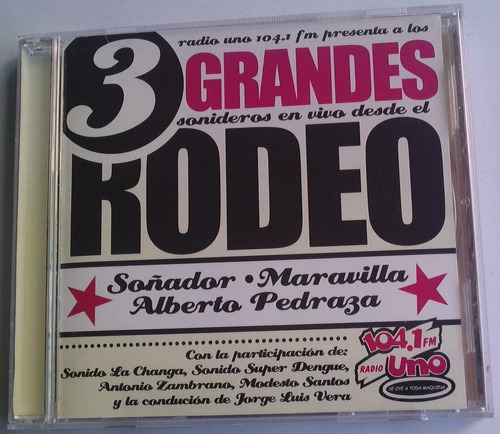 Radio Uno Los 3 Grandes Sonideros En Vivo Desde El Rodeo Cd