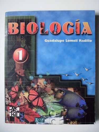 Biología 1 - Guadalupe Lomelí Radillo 1995 Primera Edición