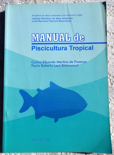 Manual De Piscicultura Tropical Carlos Proença E Paulo Leal