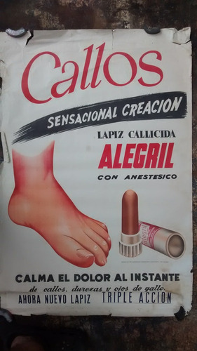 Afiche Publicitario Antiguo De Callicida  Alegril