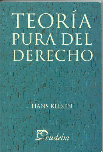 Teoría Pura Del Derecho - Kelsen Dyf