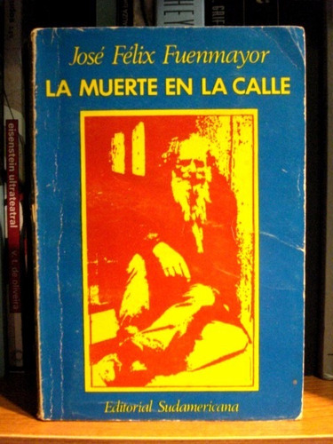 José Félix Fuenmayor, La Muerte En La Calle - L50