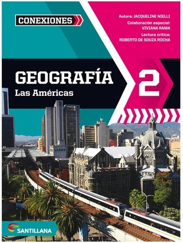 Geografía 2 Las Américas - Serie Conexiones - Santillana