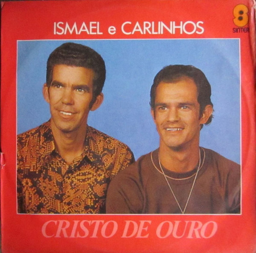 Lp Ismael E Carlinhos Cristo De Ouro