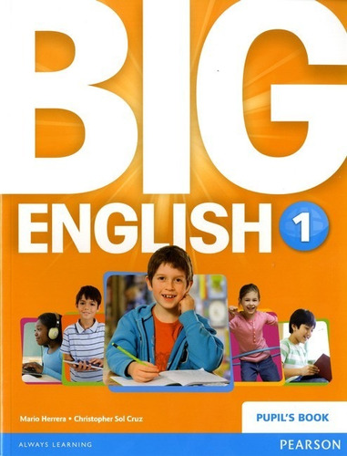 Big English 1 - Pupil's Book - Ed. Pearson