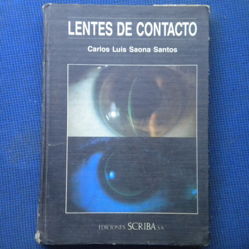 Lentes De Contacto, Carlos Luis Saona Santos, Ediciones Scri
