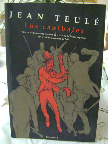 Los Canibales Juan Teule