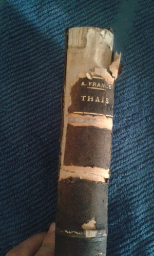 Thais - Anatole France - Antiguo Libro En Frances