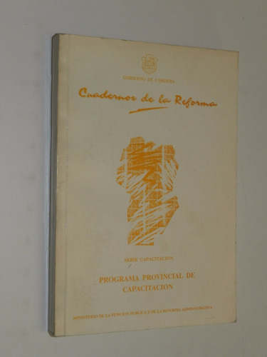 Cuadernos De La Reforma - Gobierno De Cordoba