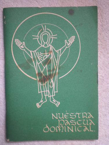 Nuestra Pascua Dominical 1966 Comisión Nacional Liturgia Uru