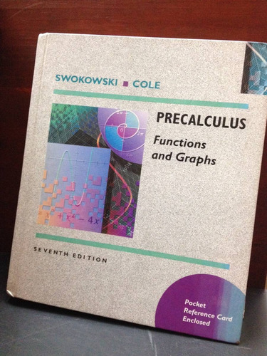 Precalculus - Functions And Graphs - Swokowski - Cole - 7 Ed