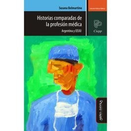 Historias Comparadas De La Profesión Médica. (myd)