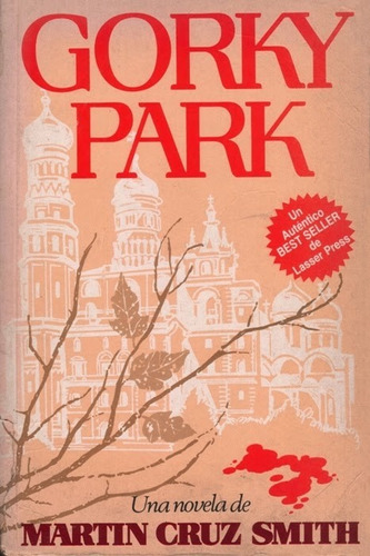 Gorky Park - Martin Cruz Smith - Lasser Press