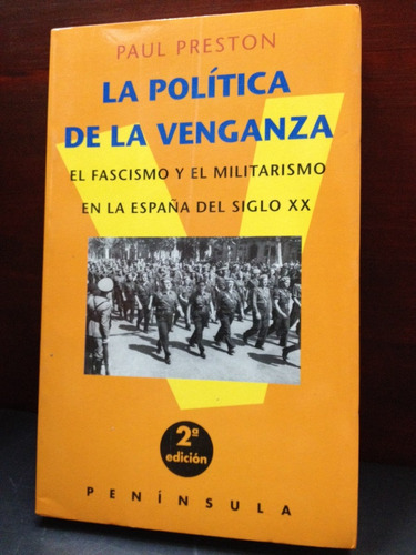 Historia - La Política De La Venganza - Preston - España
