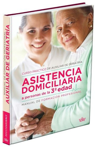 Libro Asistencia A Personas De La Tercera Edad Geriatría